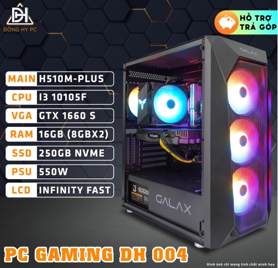 PC GAMING - DH 004 CORE I3 10105F | RAM 16GB | GTX 1660s