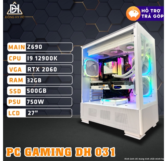PC GAMING - DH 031 CORE I9 12900K | RAM 32GB | RTX 2060